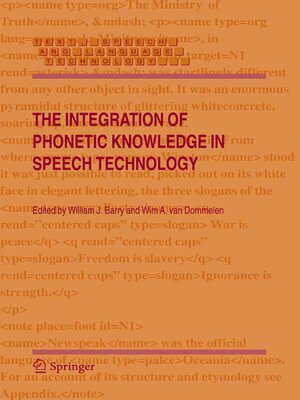 cover image of The Integration of Phonetic Knowledge in Speech Technology